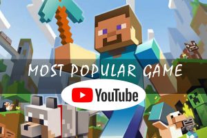 Most popular game on youtube