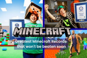Greatest Minecraft Records That Won't Be Beaten Soon